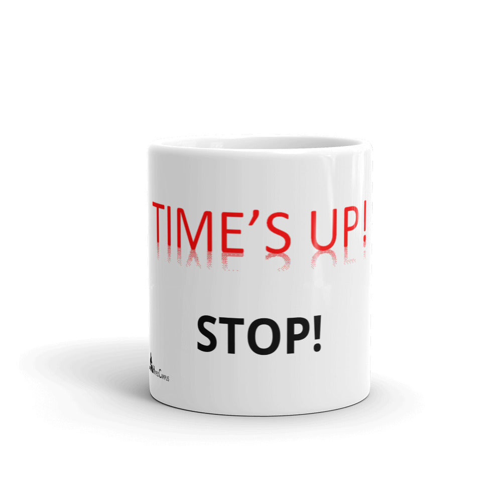 Time's Up Mug