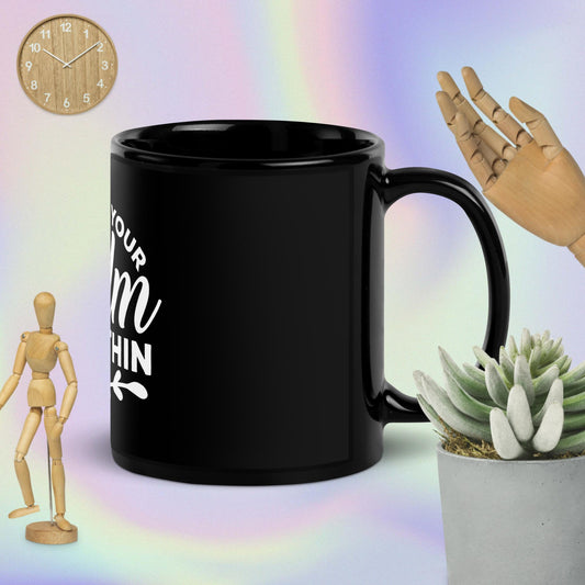 Black Glossy Mug - Find Your Calm Within