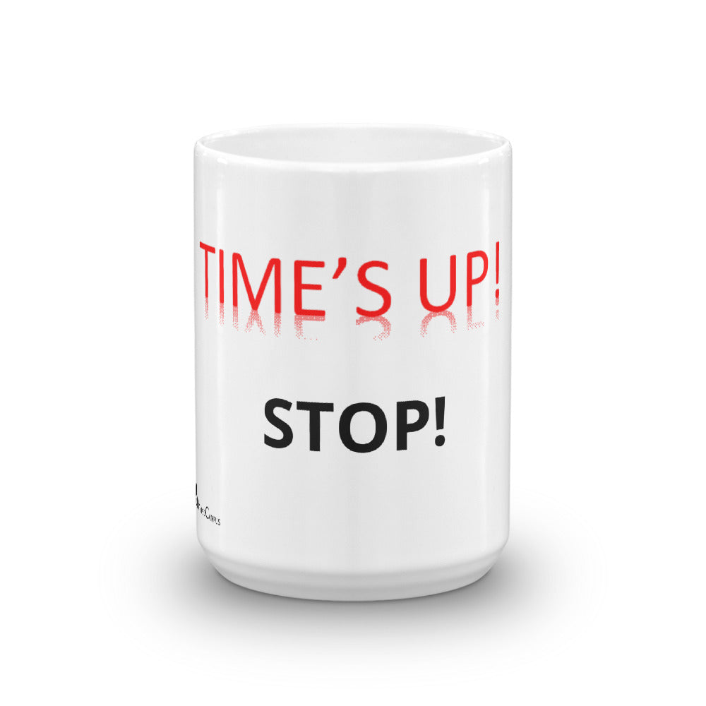 Time's Up Mug