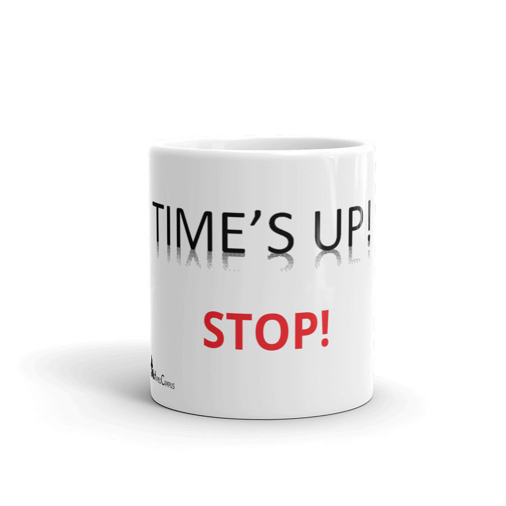 Time's Up Mug